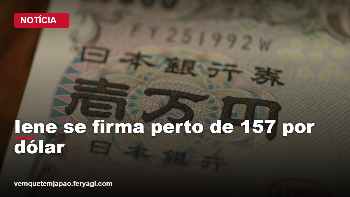 Iene se firma perto de 157 por dólar após intervenção conjunta de Japão e EUA