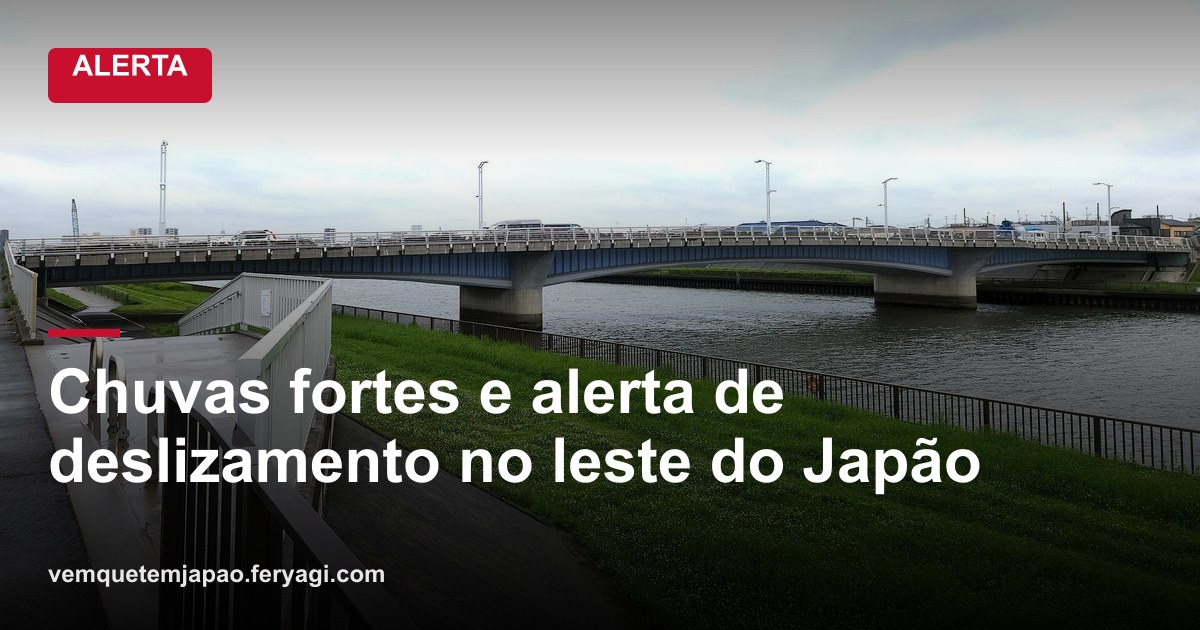 Chuvas intensas atingem leste do Japão e agência emite alerta máximo de deslizamentos