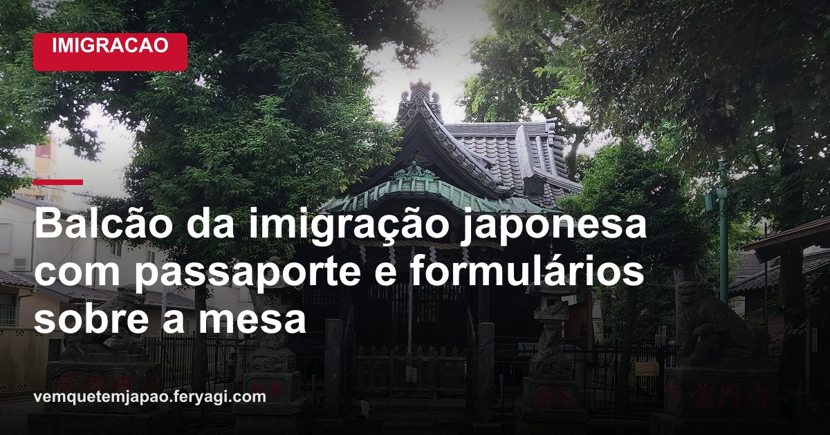 Taxas de visto e residência permanente no Japão sobem em 1º de outubro; prazo vai até 30/9