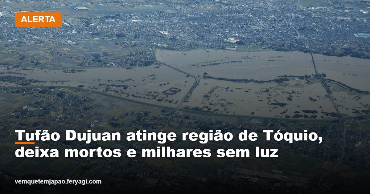 Tufão Dujuan atinge região de Tóquio, deixa mortos e milhares sem luz