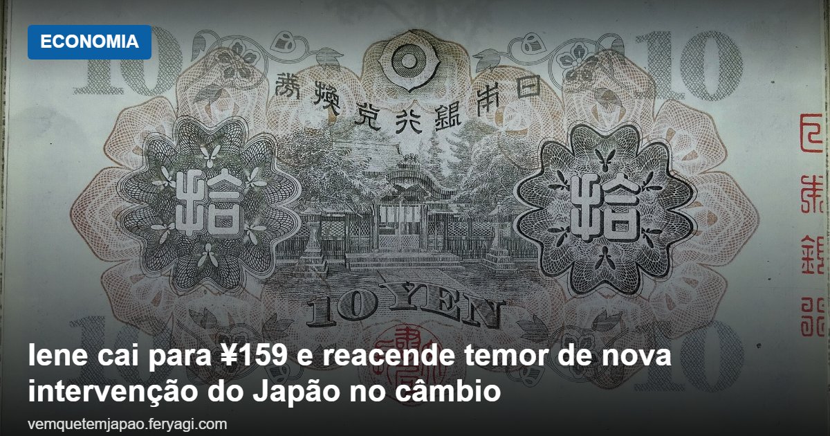 Iene cai para ¥159 e reacende temor de nova intervenção do Japão no câmbio