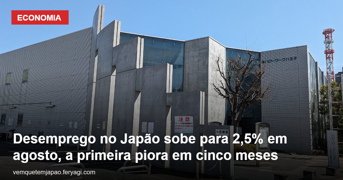 Desemprego no Japão sobe para 2,5% em agosto, a primeira piora em cinco meses